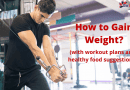 how to gain weight food and workout plan
